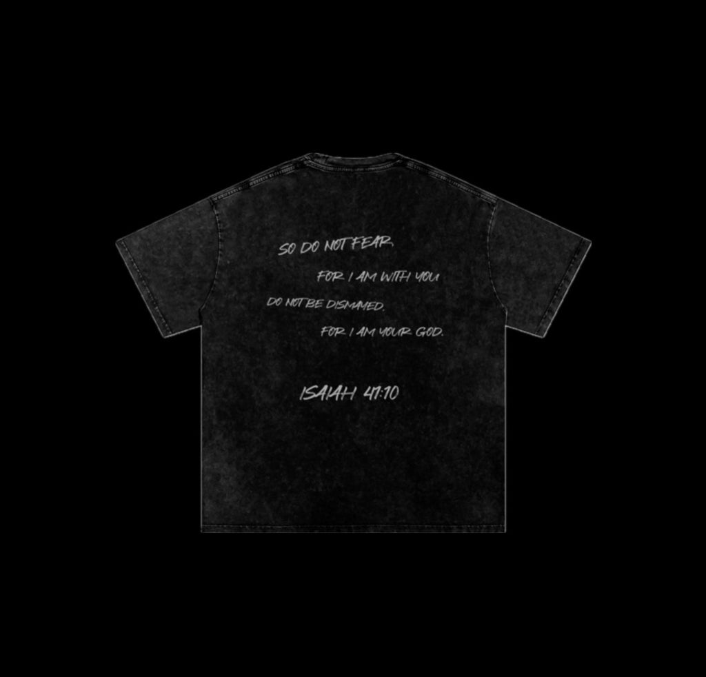 Isiah 41:10 Tee